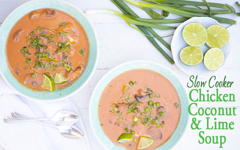 Slow Cooker Chicken Coconut & Lime Soup