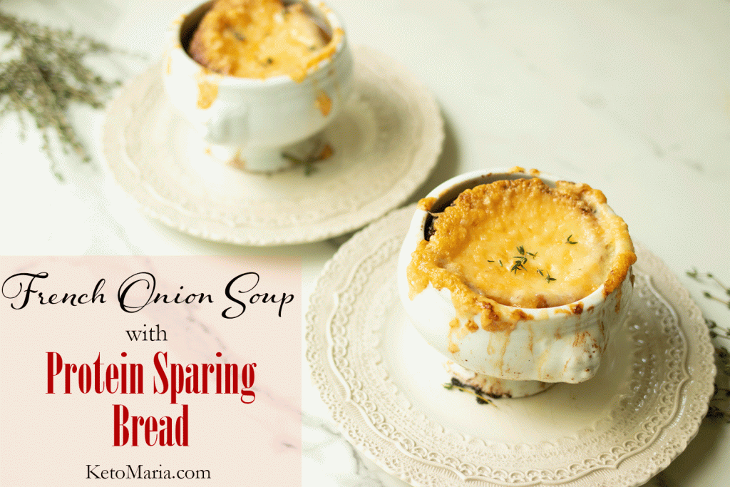 French Onion Soup with Protein Sparing Bread