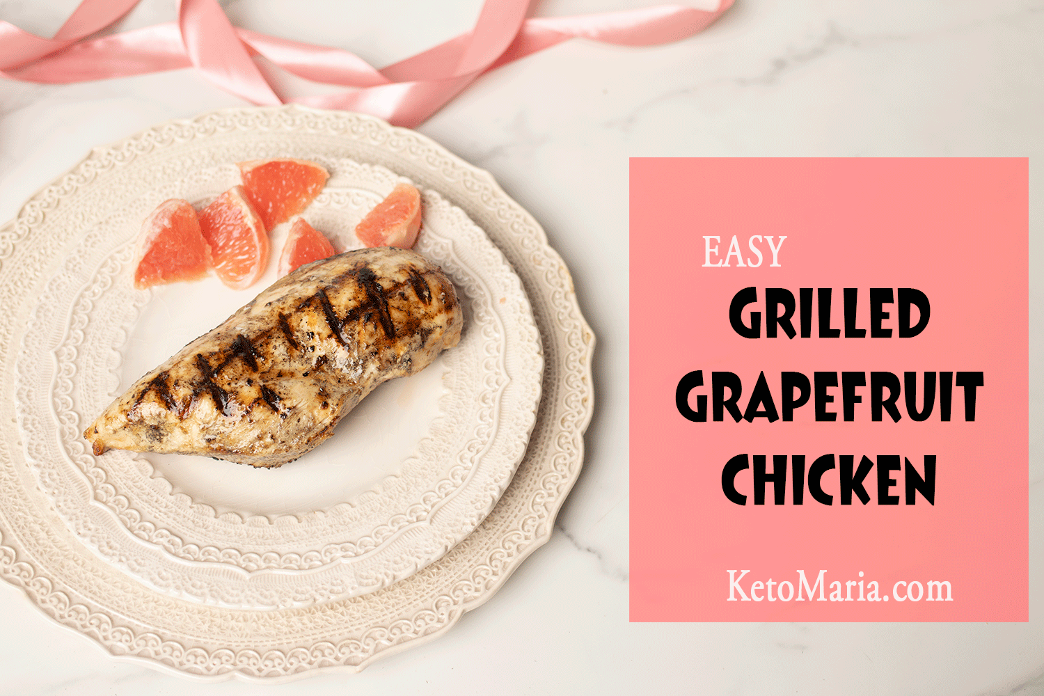Grilled Grapefruit Chicken