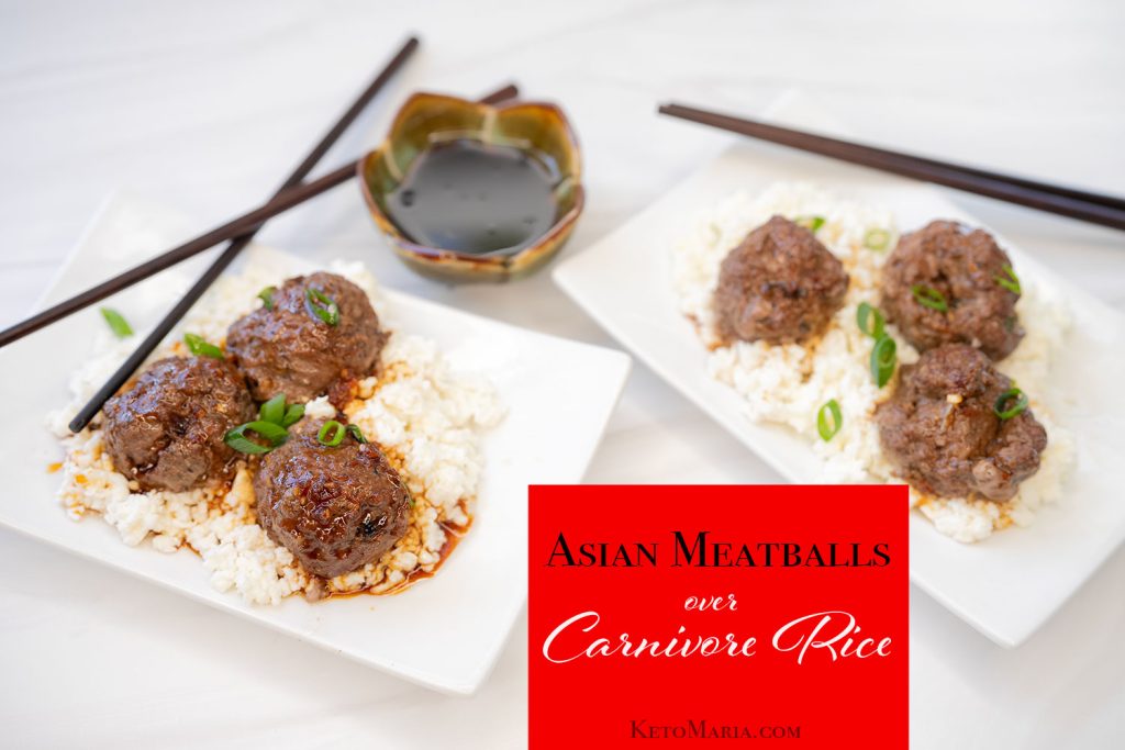 Asian Meatballs over Carnivore Rice