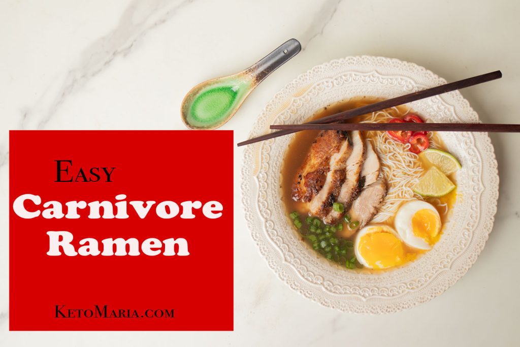 Easy Carnivore Ramen