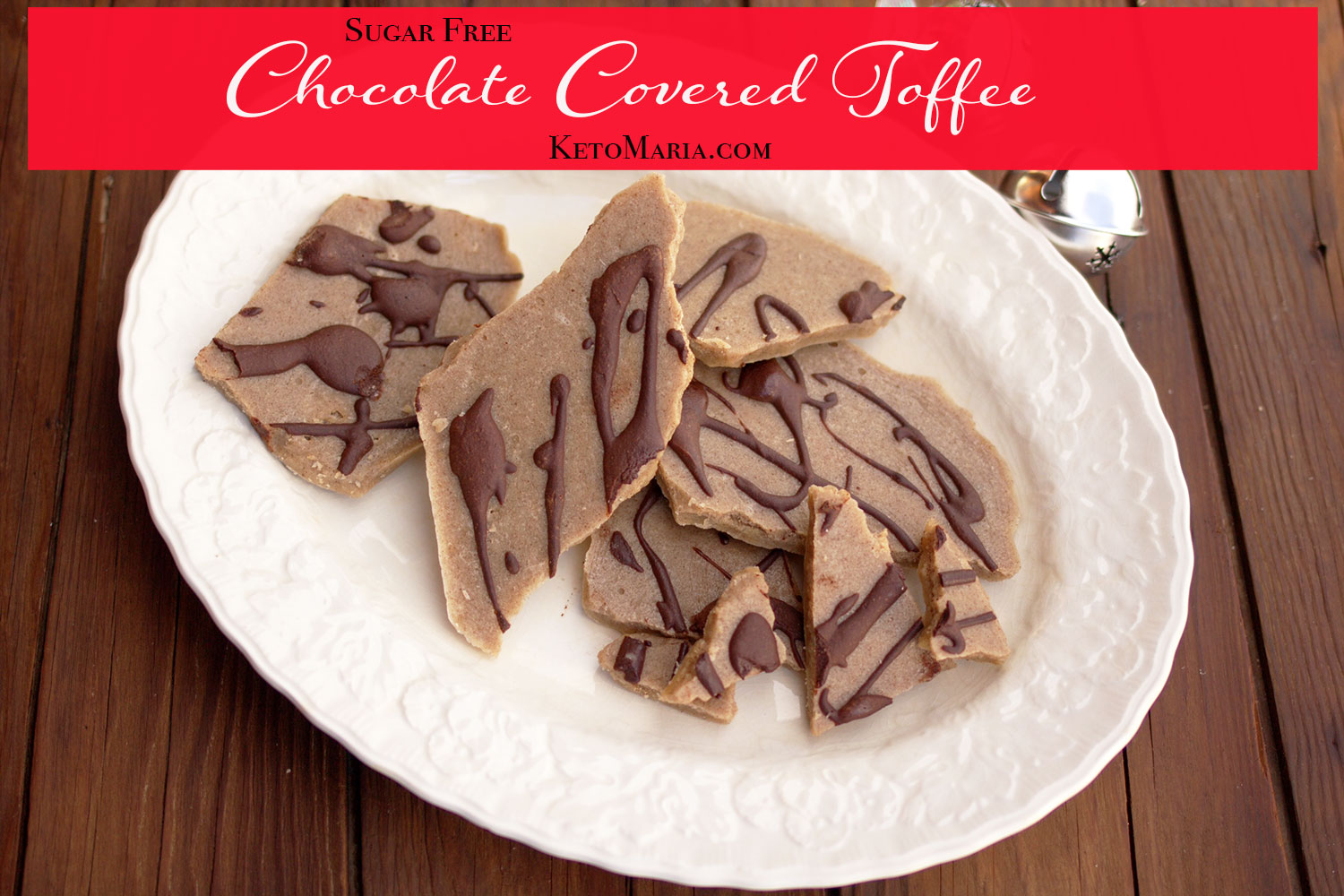 Sugar Free Chocolate Covered Toffee