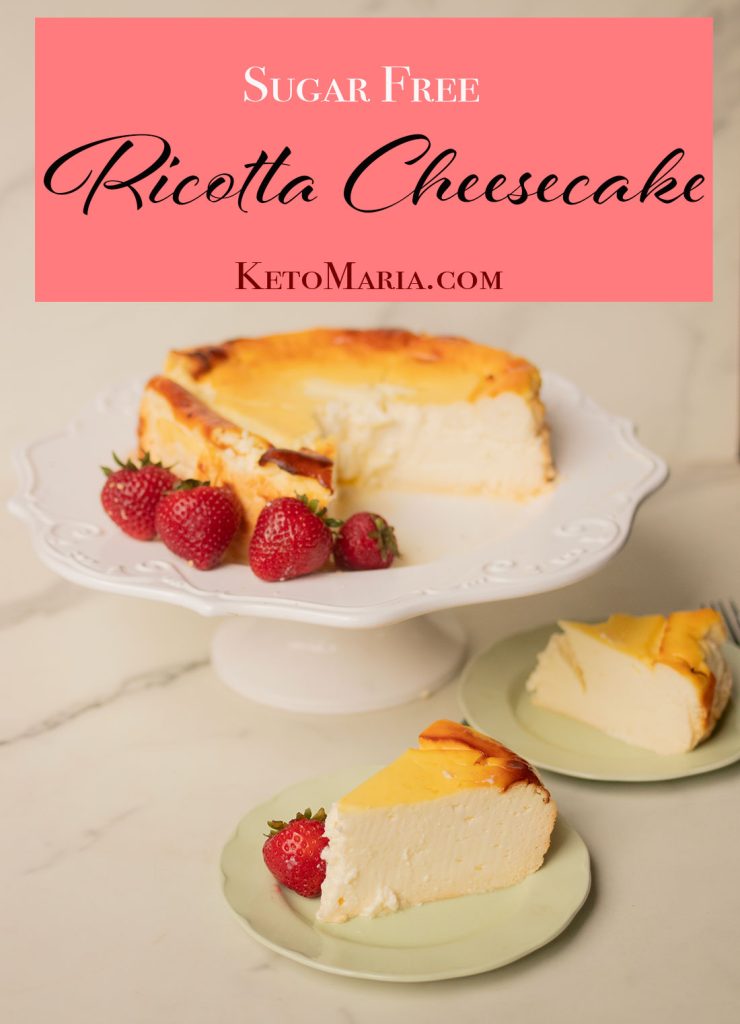 Sugar Free Ricotta Cheesecake