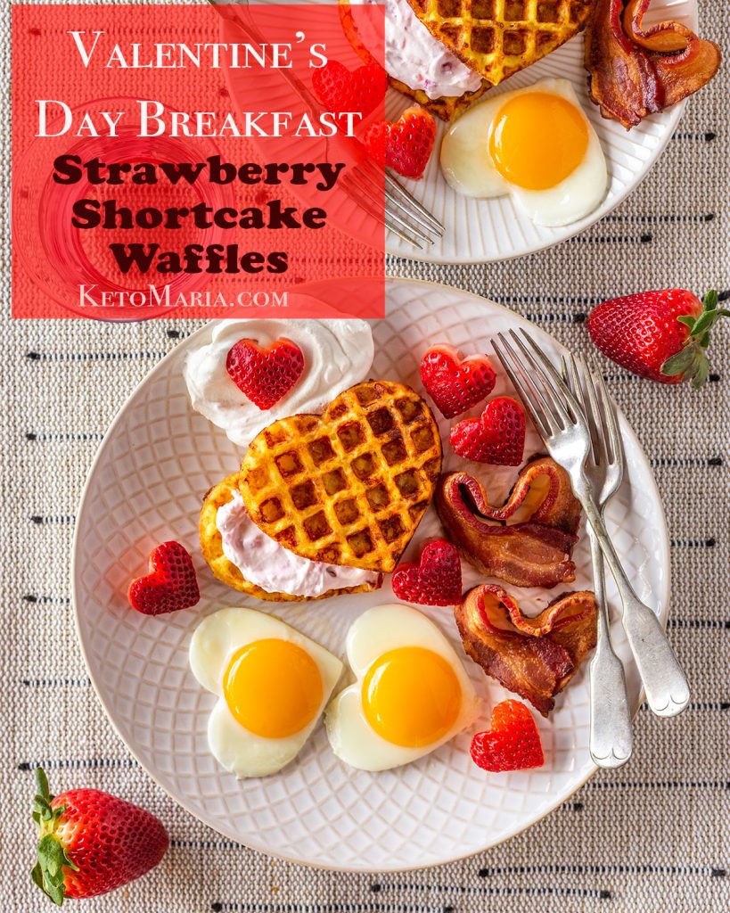 Valentine’s Day Breakfast with Strawberry Shortcake Waffles