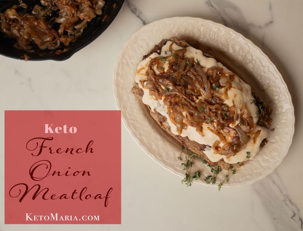 Keto French Onion Meatloaf
