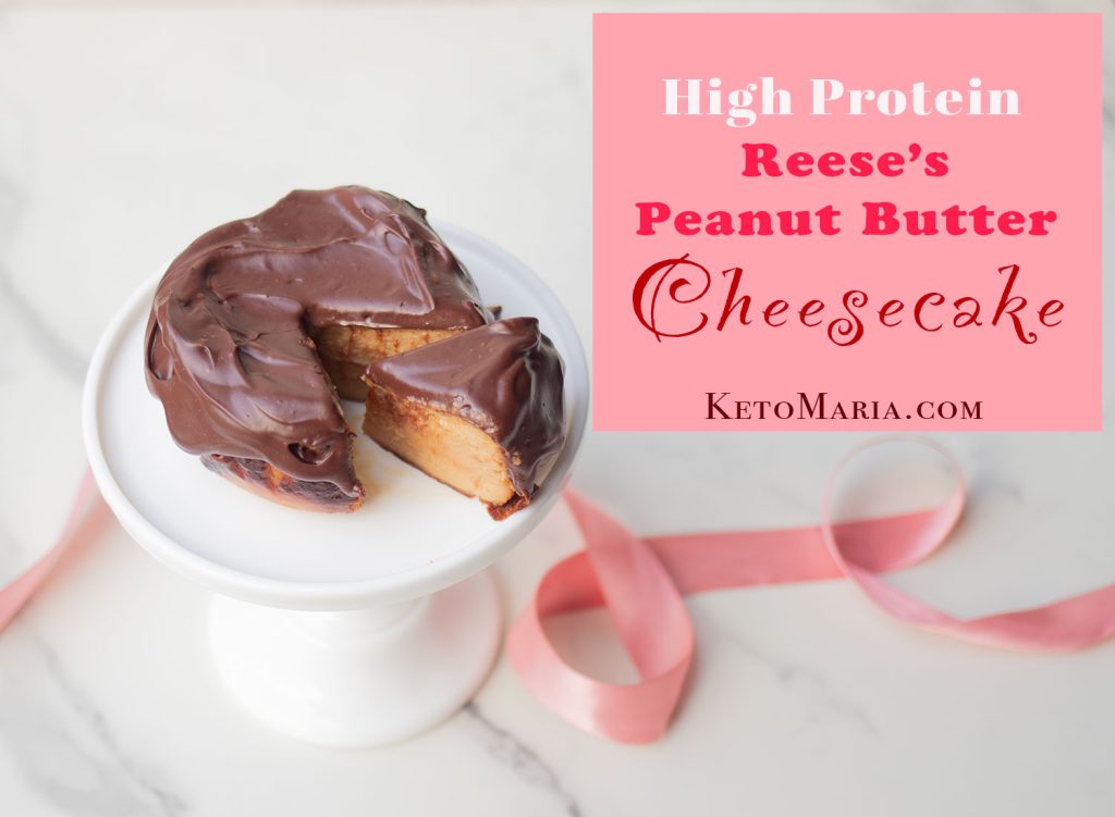 High Protein Reese’s Peanut Butter Cheesecake (for 2)